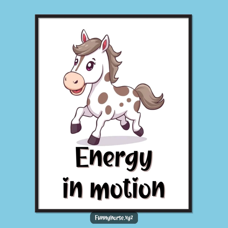 Funny Spotted Horse Poster - Driven Trot Art, Hilarious Decor Gift!