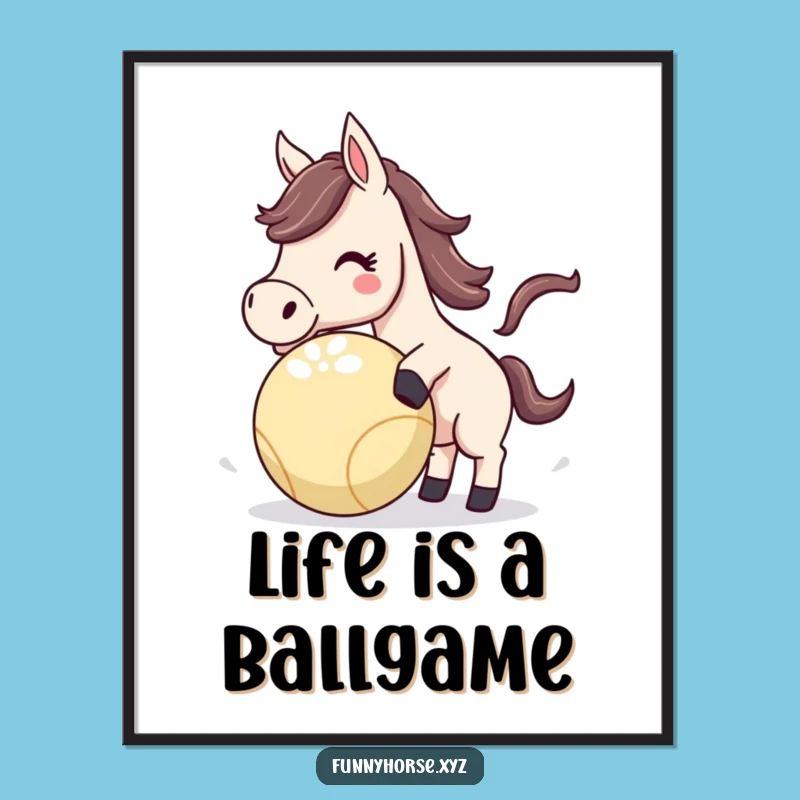 Funny Horse Ball Poster: Energetic Play Art, Whimsical Humorous Decor!