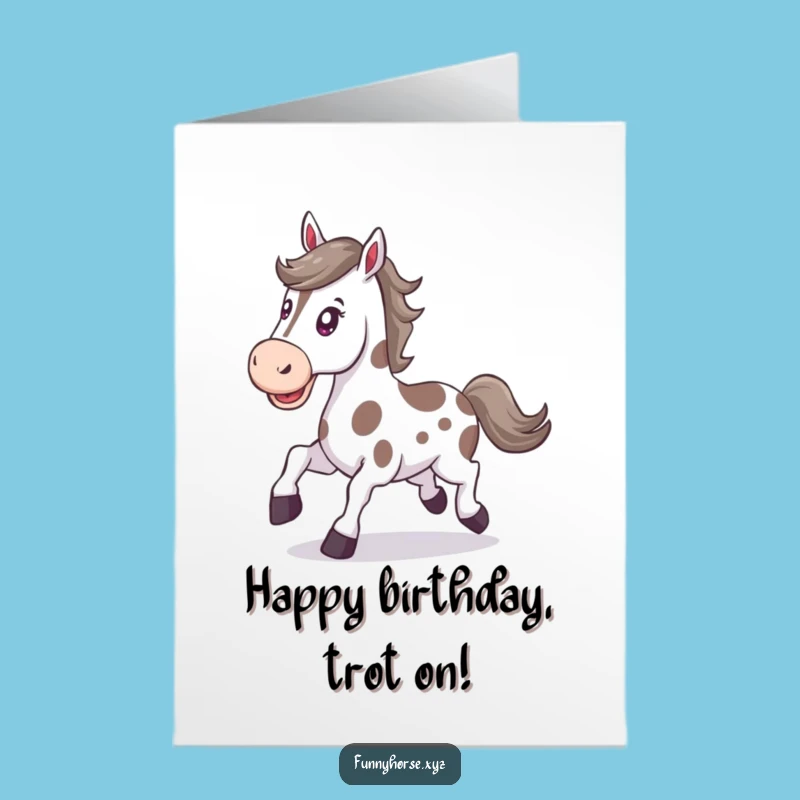 Free Printable Birthday Card: Determined Horse Trotting - Funny Downloadable Gift for Go-Getters