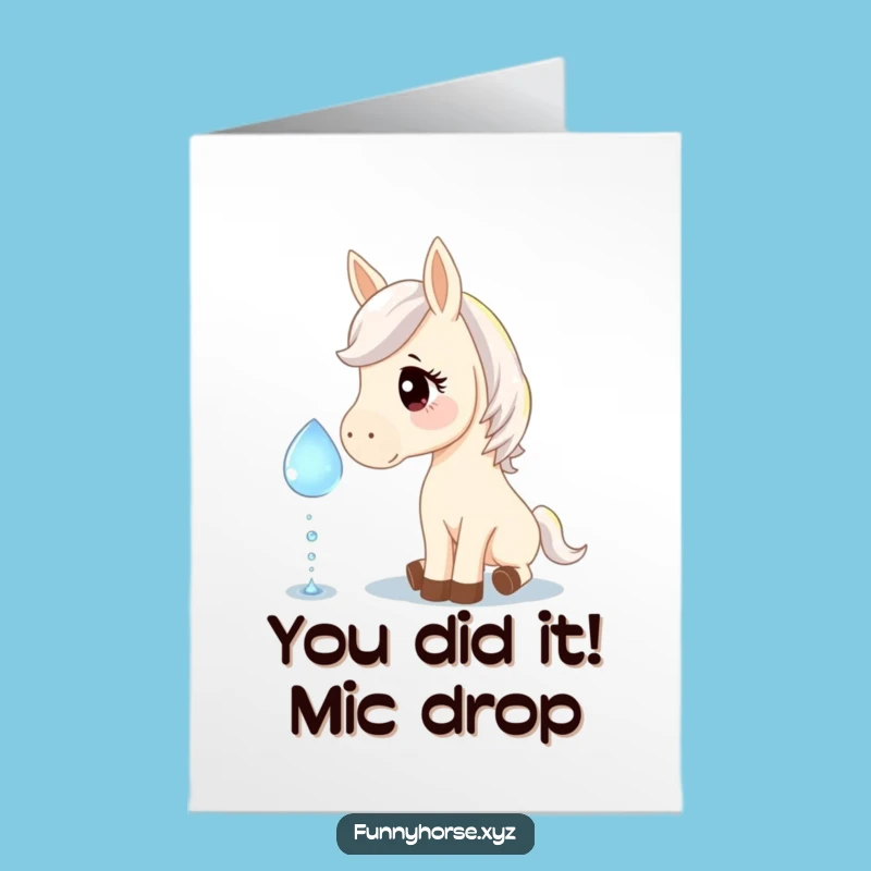 Horse Dewdrop Card: Free Printable Congrats Funny Downloadable Gift for Any Occasion