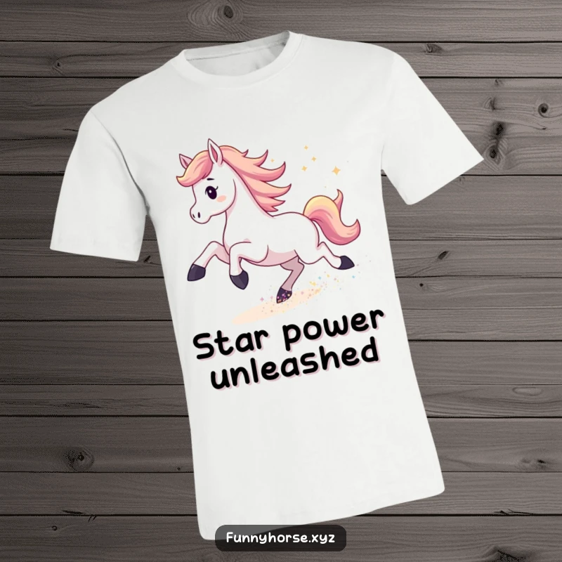 Funny t-shirt depicting an energetic horse kicking up a trail of shimmering stardust, symbolizing freedom and cosmic energy.